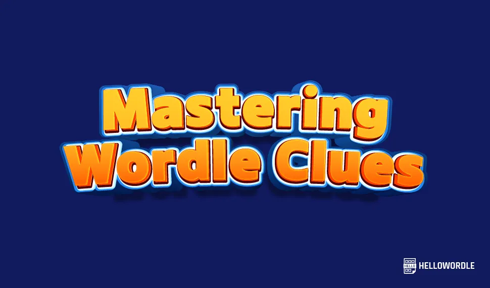 Mastering Wordle Clues