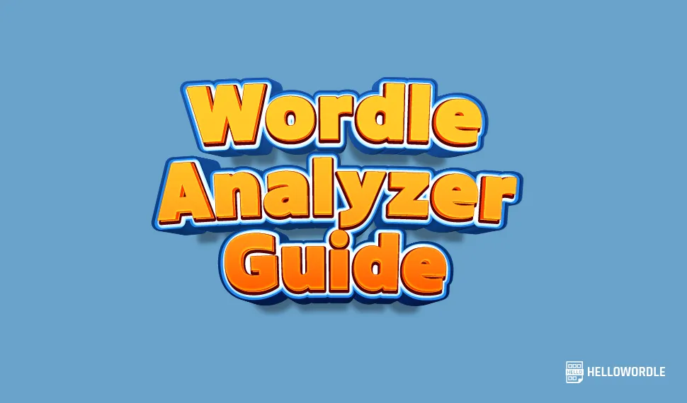 Wordle Analyzer Guide